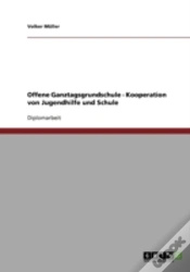 Capa do artigo Offene Ganztagsgrundschule - Kooperation Von Jugendhilfe Und Schule