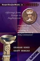 Offerings From Kenya To Anglicanism
