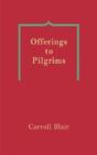 Offerings To Pilgrims - Preview