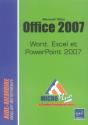 Office 2007 ; Word, Excel Et Powerpoint 2007 - Preview