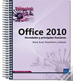 Capa do artigo Office 2010. Novedades Y Principales Funciones. Word, Excel, Powerpoint Y Outlook