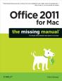 Office 2011 For Macintosh: The Missing Manual - Preview