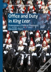 Office And Duty In King Lear