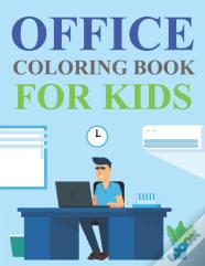 Office Coloring Book For Kids