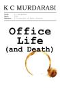 Office Life (And Death) - Preview