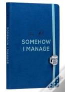 Office: Somehow I Manage Journal With Charm