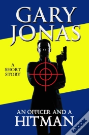 Capa do artigo Officer And A Hitman