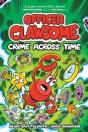 Officer Clawsome: Crime Across Time - Preview