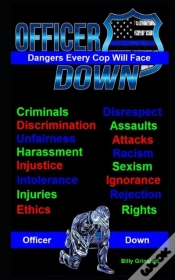 Capa do artigo Officer Down, The Dangers Every Cop Will Face