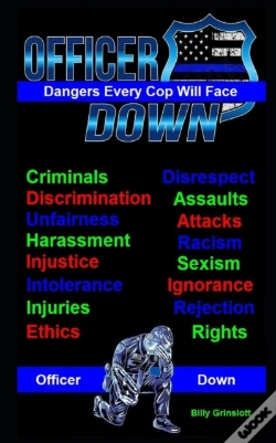 Capa do artigo Officer Down, The Dangers Every Cop Will Face