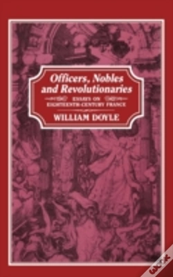 Capa do artigo Officers, Nobles And Revolutionaries