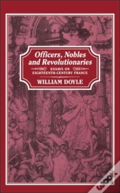 Capa do artigo Officers, Nobles And Revolutionaries