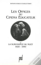 Offices Du Cinema Educateur Et La Survivance Du Muet 1925-40
