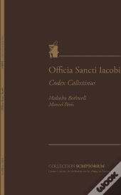 Officia Sancti Iacobi ; Codex Calixtinus