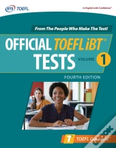 Official Toefl Ibt Tests Volume 1, Fourth Edition