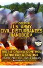 Official Us Army Civil Disturbances Handbook - Updated: Riot & Crowd Control Strategy & Tactics - Current, Full-Size Edition - Giant 8.5&Quote; X 11&Q - Preview