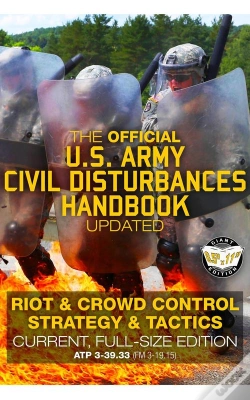 Capa do artigo Official Us Army Civil Disturbances Handbook - Updated: Riot & Crowd Control Strategy & Tactics - Current, Full-Size Edition - Giant 8.5&Quote; X 11&Q