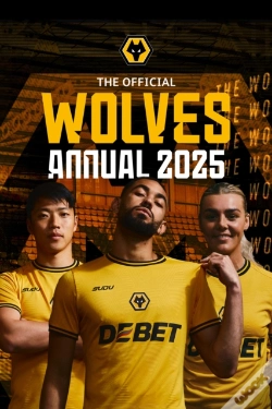 Capa do artigo Official Wolverhampton Wanderers Annual 2025