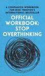 Official Workbook For Stop Overthinking - Preview