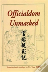Officialdom Unmasked