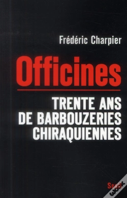 Capa do artigo Officines ; Les Cabinets Noirs De Jacques Chirac