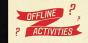 Offline Activities - Preview