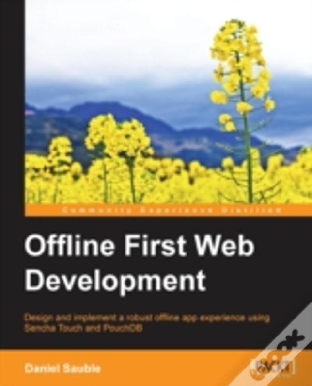 Offline First Web Development