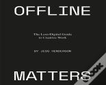 Offline Matters