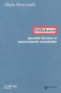 Offshore ; Paradis Fiscaux Et Souveraineté Criminelle - Preview