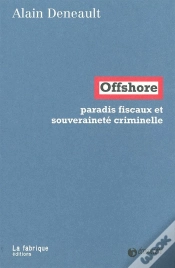 Capa do artigo Offshore ; Paradis Fiscaux Et Souveraineté Criminelle