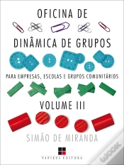 Capa do artigo Oficina De Dinâmica De Grupos Para Empresas, Escolas E Grupos Comunitários - Volume Iii