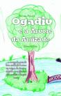 Ogadiv e a Árvore da Amizade - Preview