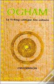 Capa do artigo Ogham ; Le Yi-King Celtique Des Arbres
