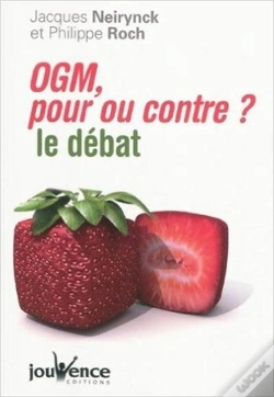 Capa do artigo Ogm, Pour Ou Contre ? Le Débat