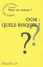 Ogm : Quels Risques ? - Preview