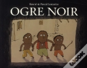 Ogre Noir