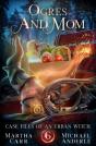 Ogres And Mom - Preview