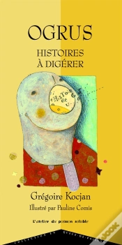 Capa do artigo Ogrus Histoires À Digérer