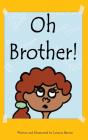Oh Brother! - Preview