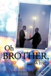 Capa do artigo Oh Brother, Why?