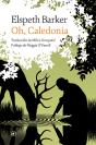 Oh, Caledonia - Preview