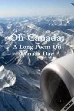 Capa do artigo Oh Canada: A Long Poem On Canada Day