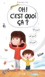 Oh ! C'Est Quoi Ça ? - Preview