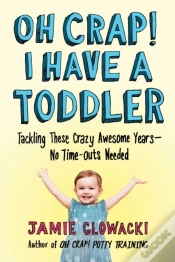 Capa do artigo Oh Crap! I Have A Toddler