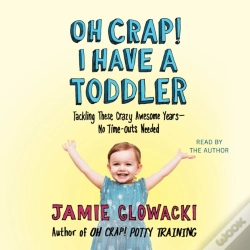 Capa do artigo Oh Crap! I Have A Toddler