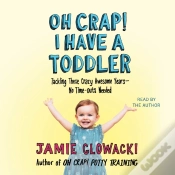 Capa do artigo Oh Crap! I Have A Toddler