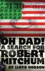 Oh Dad! A Search For Robert Mitchum - Preview