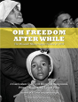Oh Freedom After While - Preview
