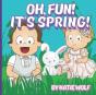Oh, Fun! It'S Spring - Preview