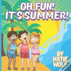 Capa do artigo Oh, Fun! It'S Summer!